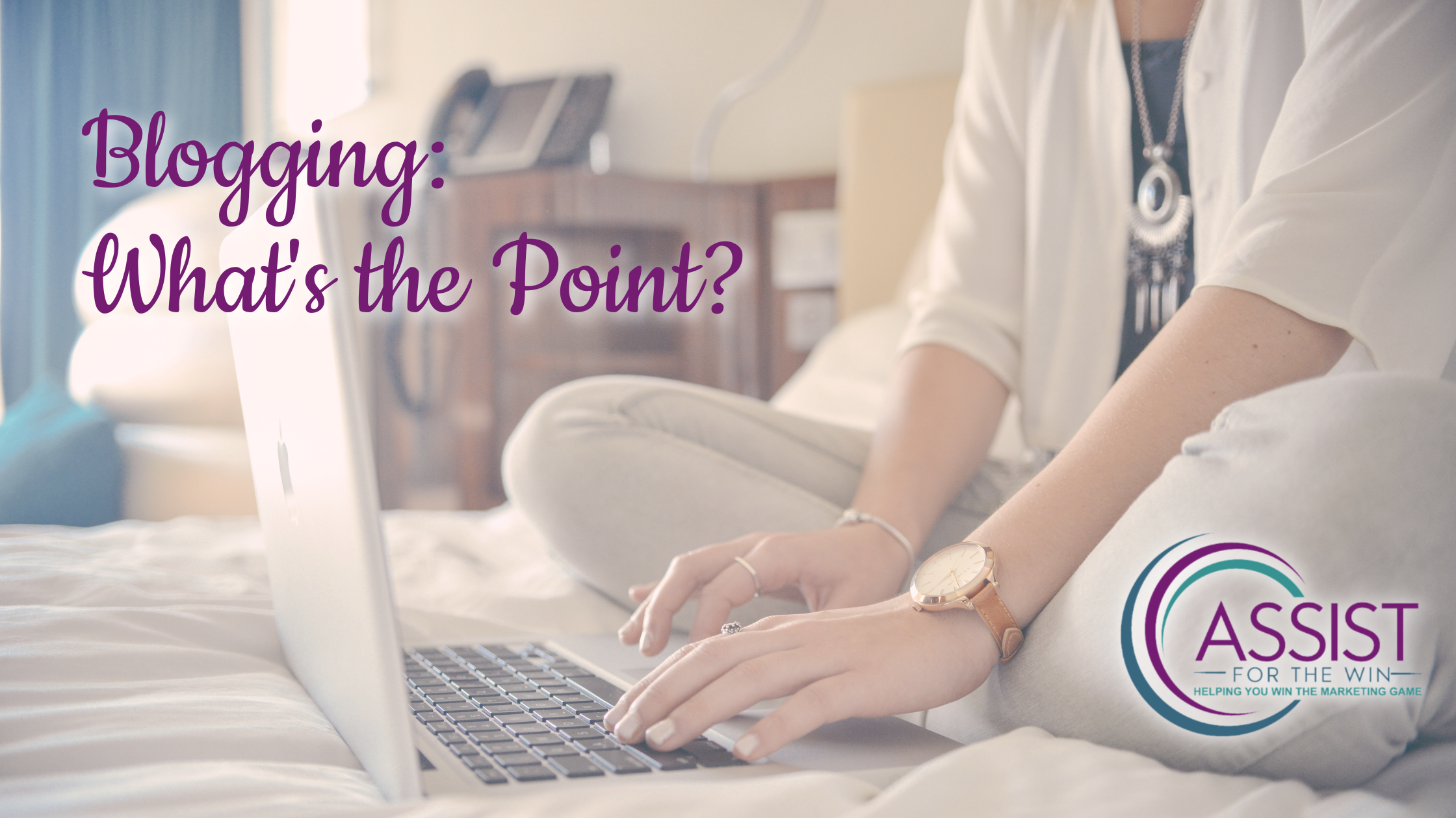 Blogging: What’s the Point?