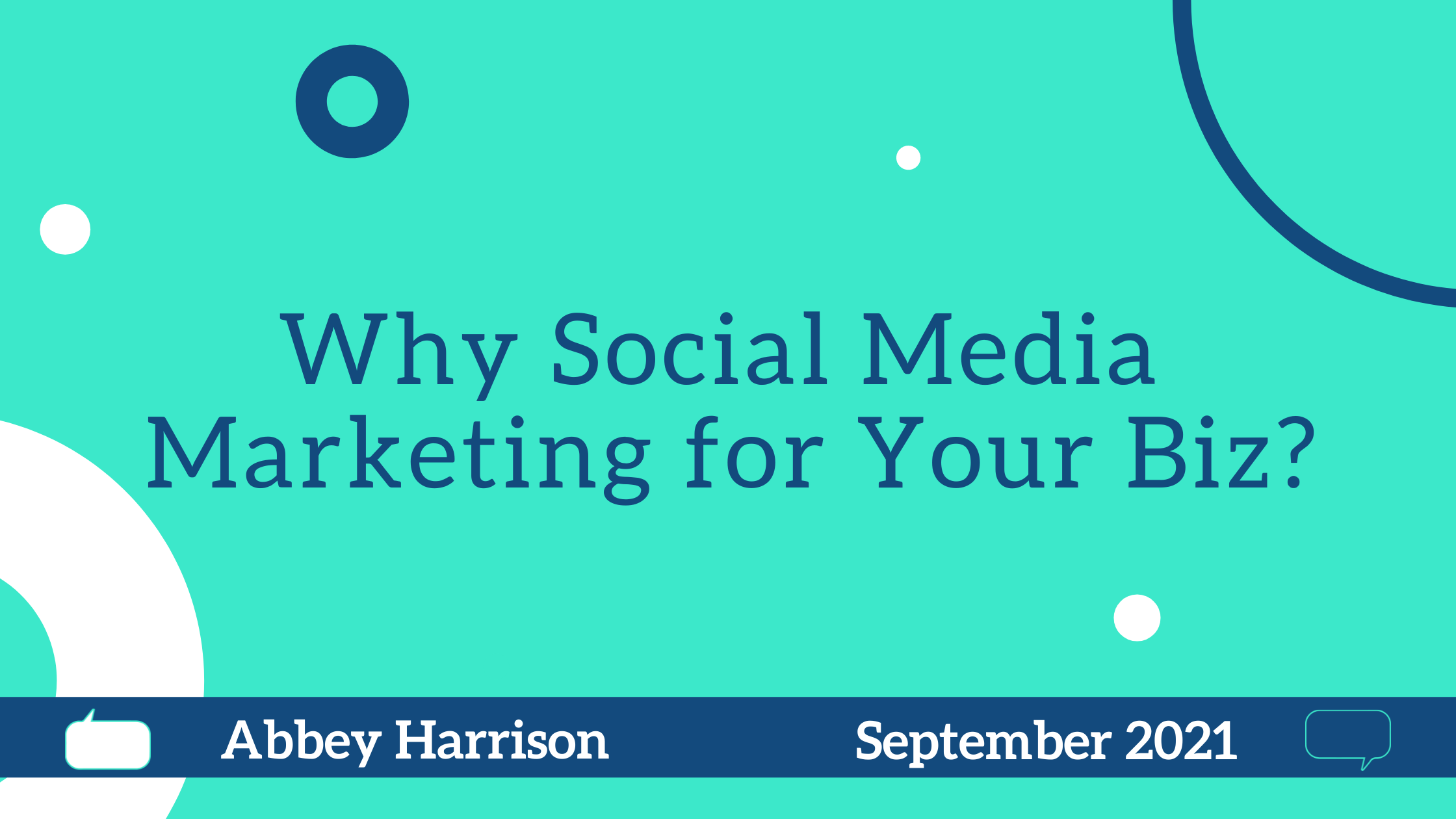 Why Social Media Marketing for Your Biz?